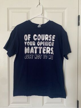 Graphic Tee "Of Course Your Opinion Matters" in Navy